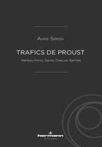 Trafics de Proust. Merleau-Ponty, Sartre, Deleuze, Barthes